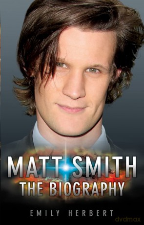 Matt Smith The Biography Rrp 7.99 [KSIĄŻKA]