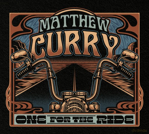 Matthew Curry-One For The Ride: Matthew Curry-One For The Ride [CD]