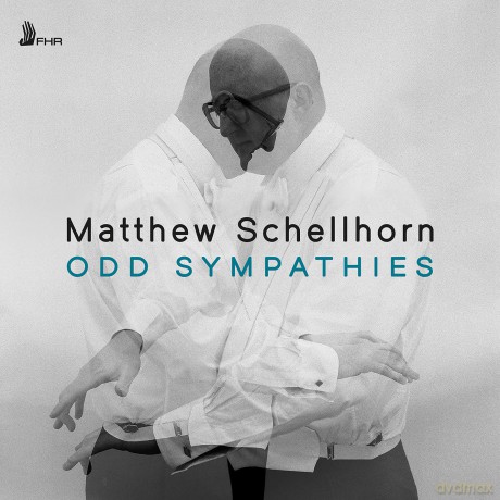Matthew Schellhorn-Odd Sympathies: Matthew Schellhorn-Odd Sympathies [CD]