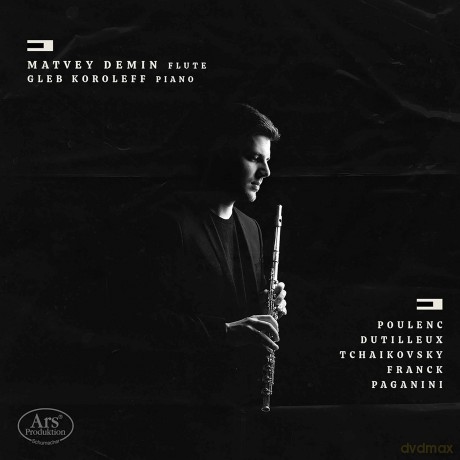 Matvey Demin-Poulenc Dutilleux Flute Works: Matvey Demin-Poulenc Dutilleux Flute Works [CD]