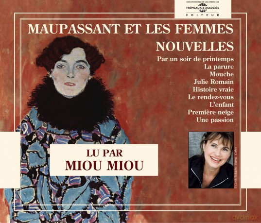 Maupassant-Nouvelles - Lu Par Miou Miou: Maupassant-Nouvelles - Lu Par Miou Miou [3CD]