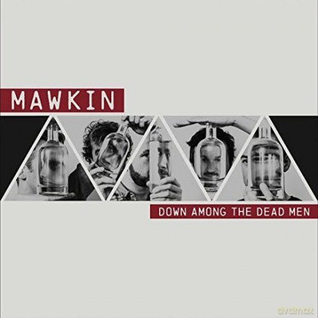 Mawkin-Down Among The Dead Men: Mawkin-Down Among The Dead Men [Winyl]