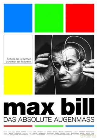 Max Bill-Das Absolute Augenmass [DVD]