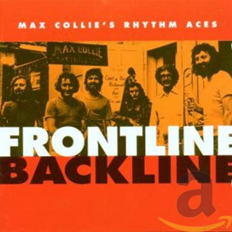 Max Collie Rhythm Aces: Max Collie Rhythm Aces - Frontline/Backline [CD]
