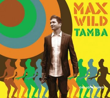 Max Wild-Tamba: Max Wild-Tamba [CD]