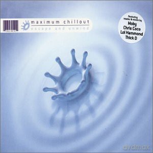 Maximum Chillout: Escape And Unwind [CD]
