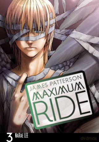 Maximum Ride The Manga Vol. 3 [KSIĄŻKA]