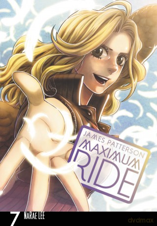 Maximum Ride The Manga Vol. 7 [KSIĄŻKA]