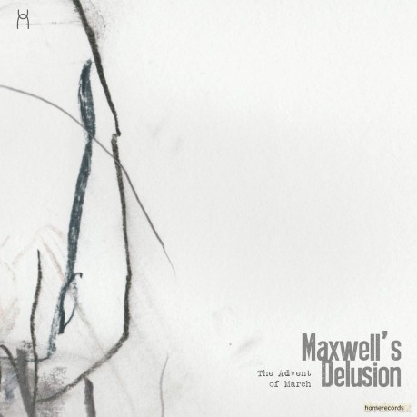 The Advent Of March: Maxwell's Delusion [CD]