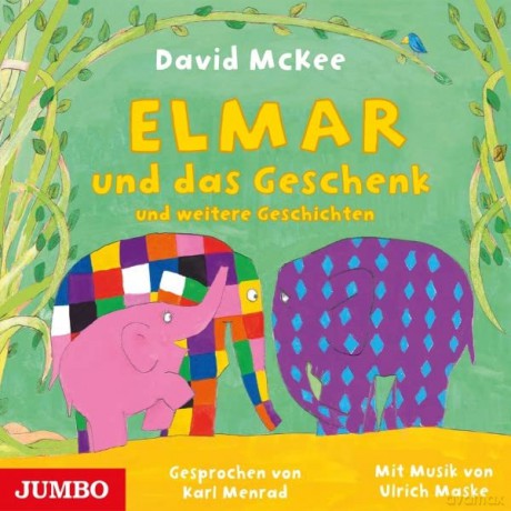 Menrad,Karl/Mckee,David: McKee-Elmar-Geschenk u.w.Geschichten [CD]
