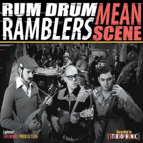 Rum Drum Ramblers: Mean Scene [CD]