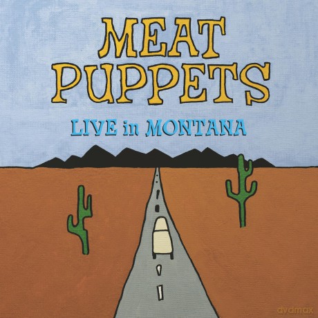 Meat Puppets-Live In Montana: Meat Puppets-Live In Montana [Winyl]