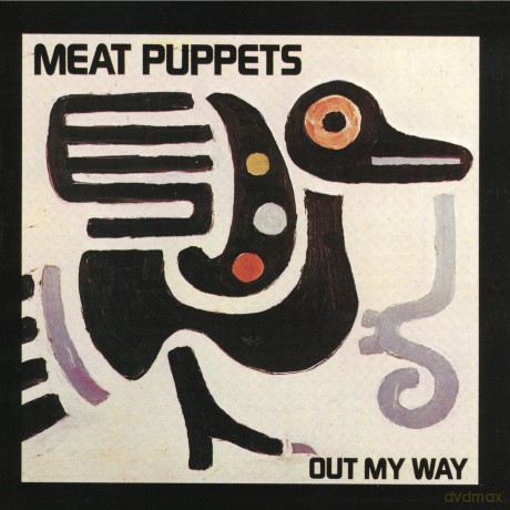 Meat Puppets-Out My Way: Meat Puppets-Out My Way [CD]