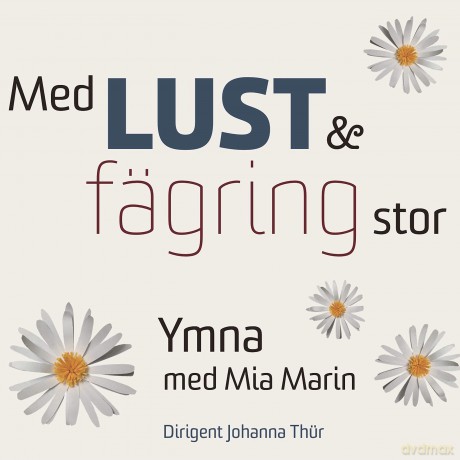 Ymna: Med Lust Och Fagring Stor [CD]