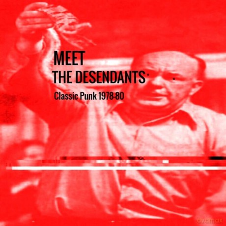 Desendants: Meet The Desendants Classic Punk 1978-80 [CD]