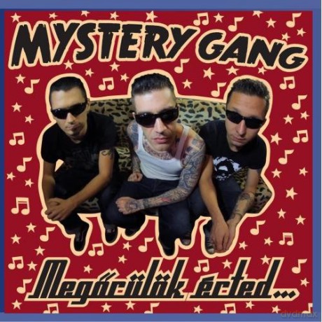Mystery Gang: Megrülök érted [CD]