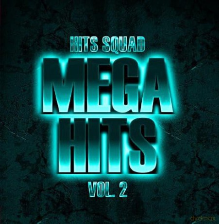 Hits Squad: Mega Hits 2 [CD]