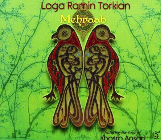 Loga Ramin Torkian: Mehraab [CD]