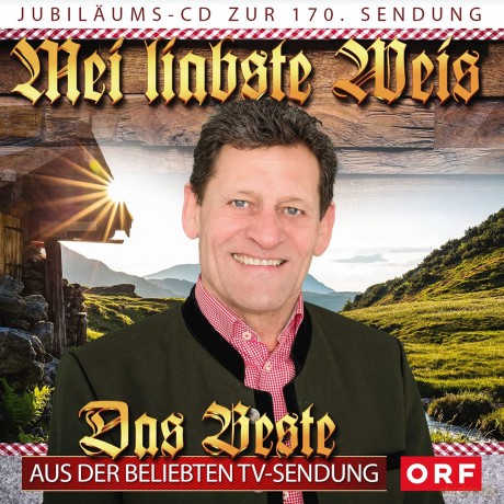 Mei liabste Weis - Das Beste aus der beliebten TV-Sendung [CD]