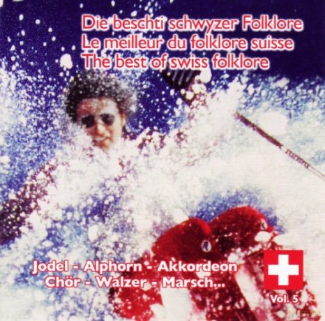 Meilleur Du Folklore Suisse Vol.5 [CD]