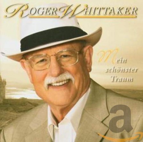 Roger Wittaker: Mein Schonster Traum [CD]
