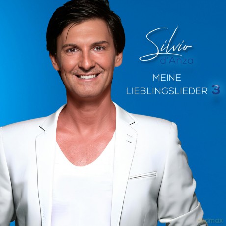Silvio D´Anza: Meine Lieblingslieder 3 [CD]