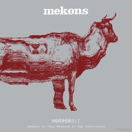 Mekons-Horrorble (Mekons Vs Tony Maimone In Dub Confe: Mekons-Horrorble (Mekons Vs Tony Maimone In Dub Confe [2CD]