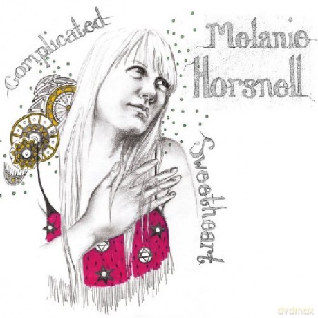 Melanie Horsnell: Melanie Horsnell - Complicated Sweetheart [CD]