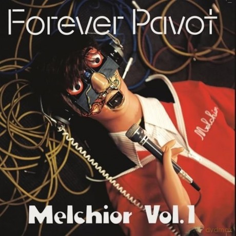 Forever Pavot: Melchior Vol. 1 [Winyl]