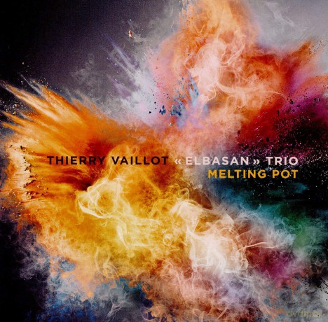 Vaillot,Thierry: Melting Pot [CD]