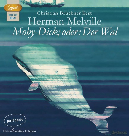 BrCkner,Christian: Melville-(mp3)Moby Dick Oder Der Wal [2CD]