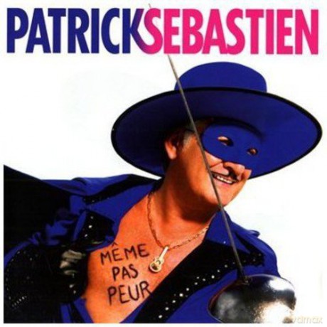 Patrick Sebastien: Meme Pas Peur [CD]