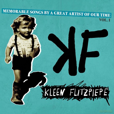 Kleen Flitzpiepe: Memorable Songs By A Great Artist Of Our [CD]