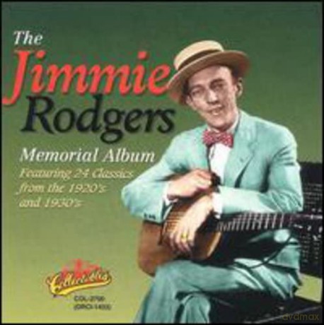 Jimmie Rodgers: Memorial Album [CD]