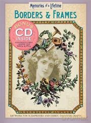 Memories Of A Lifetime Borders And Frames [KSIĄŻKA]