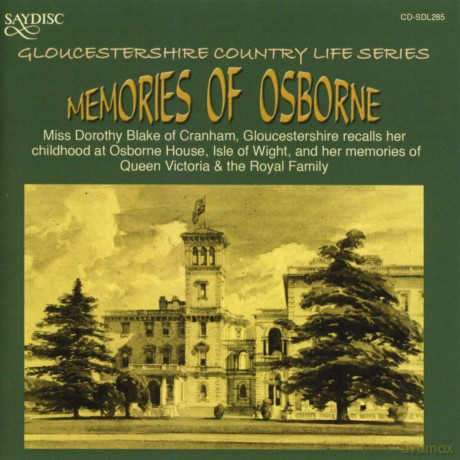 Blake,Miss Dorothy: Memories Of Osborne [CD]