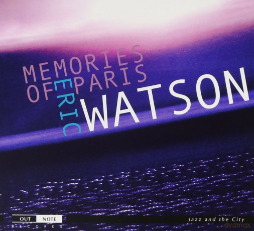 Watson,Eric: Memories Of Paris [CD]