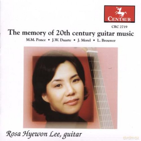 Hyewon Lee,Rosa: Memory Of 20th Century Guitar Music [CD]