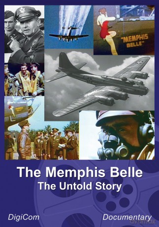 Memphis Belle, The Untold Story [DVD]