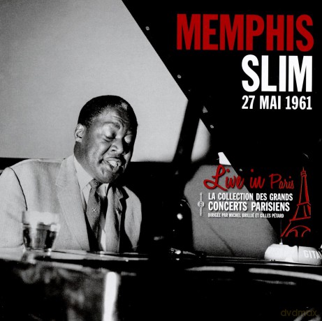 Memphis Slim-Live In Paris - 27 Mai 1961: Memphis Slim-Live In Paris - 27 Mai 1961 [2CD]