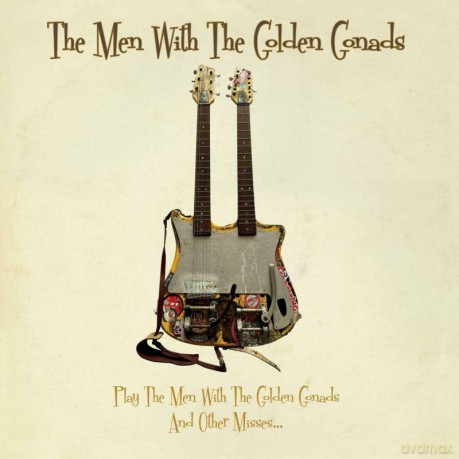 Men With The Golden Gonads: Men With The Golden Gonads - Play The Men With The Golden Gonads And Other Misses... (LP) [Winyl]
