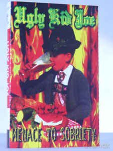 Ugly Kid Joe: Menace To Sobriety