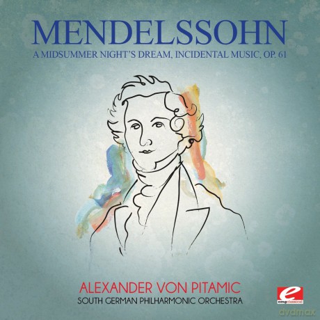 Mendelssohn,Felix: Mendelssohn: A Midsummer Nights Dream Incidental [CD]