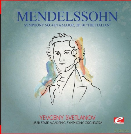 Mendelssohn,Felix: Mendelssohn: Symphony No 4 In A Major Op 90 Italia [CD]
