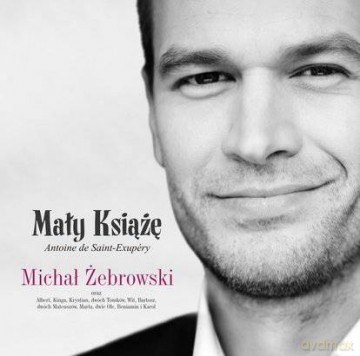 Michał Żebrowski: Mały Książę [2CD]