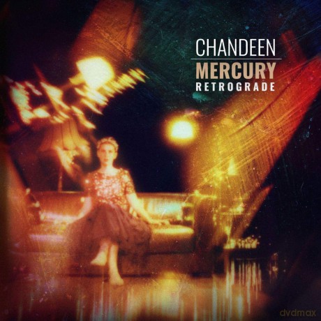 Chandeen: Mercury Retrograde (180gr.) [Winyl]