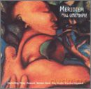 Full Catastrophe: Meridiem feat.Percy Howard,Vernon Reid,Trey Gunn,Charles Hayward [CD]