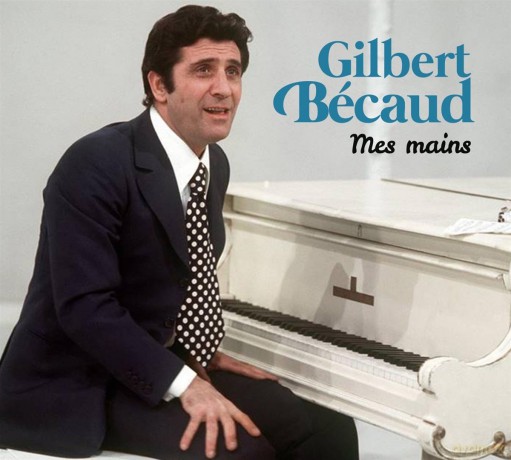 Gilbert Becaud: Mes Mains [5CD]