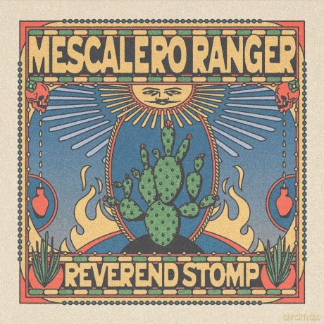 Reverend Stomp: Mescalero Ranger [CD]