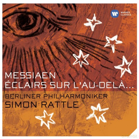 Rattle Simon: Messiaen: Eclairs Sur L'au-Del [CD]